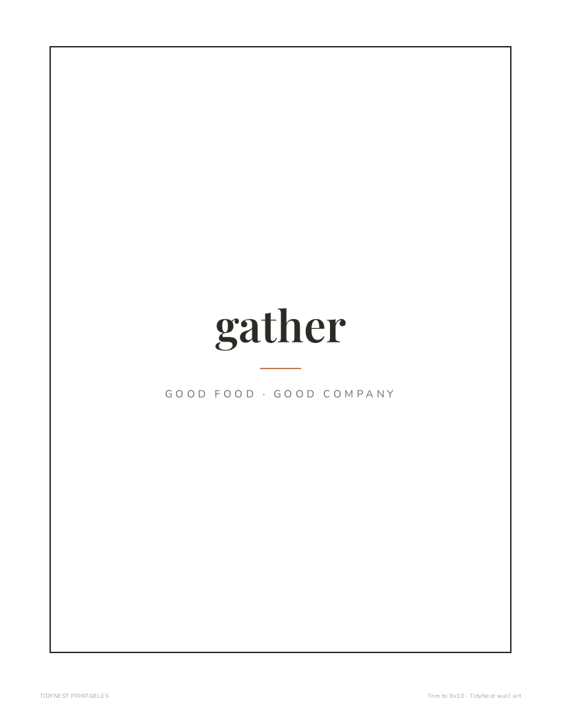 Gather typographic kitchen wall art printable
